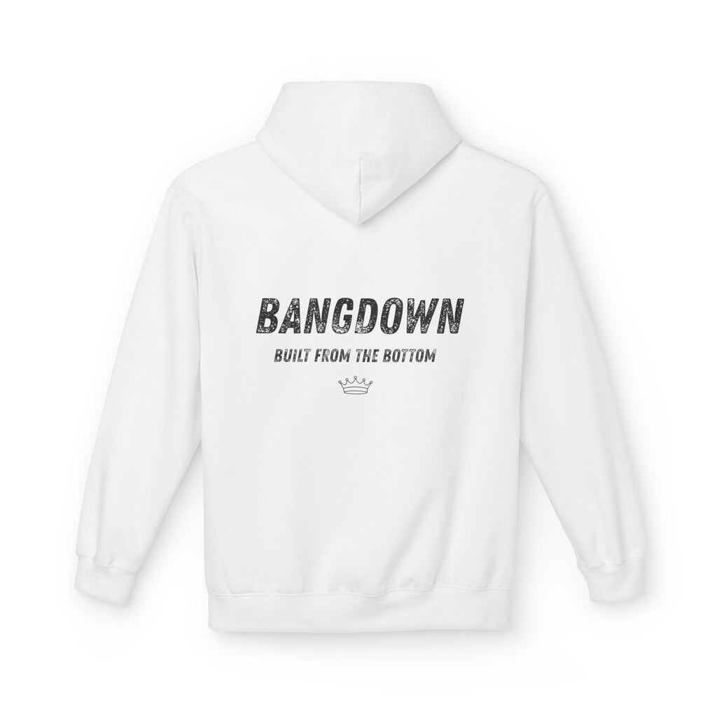 Bangdown Unisex Fleece Hoodie - Built From The Bottom | Softstyle Streetwear