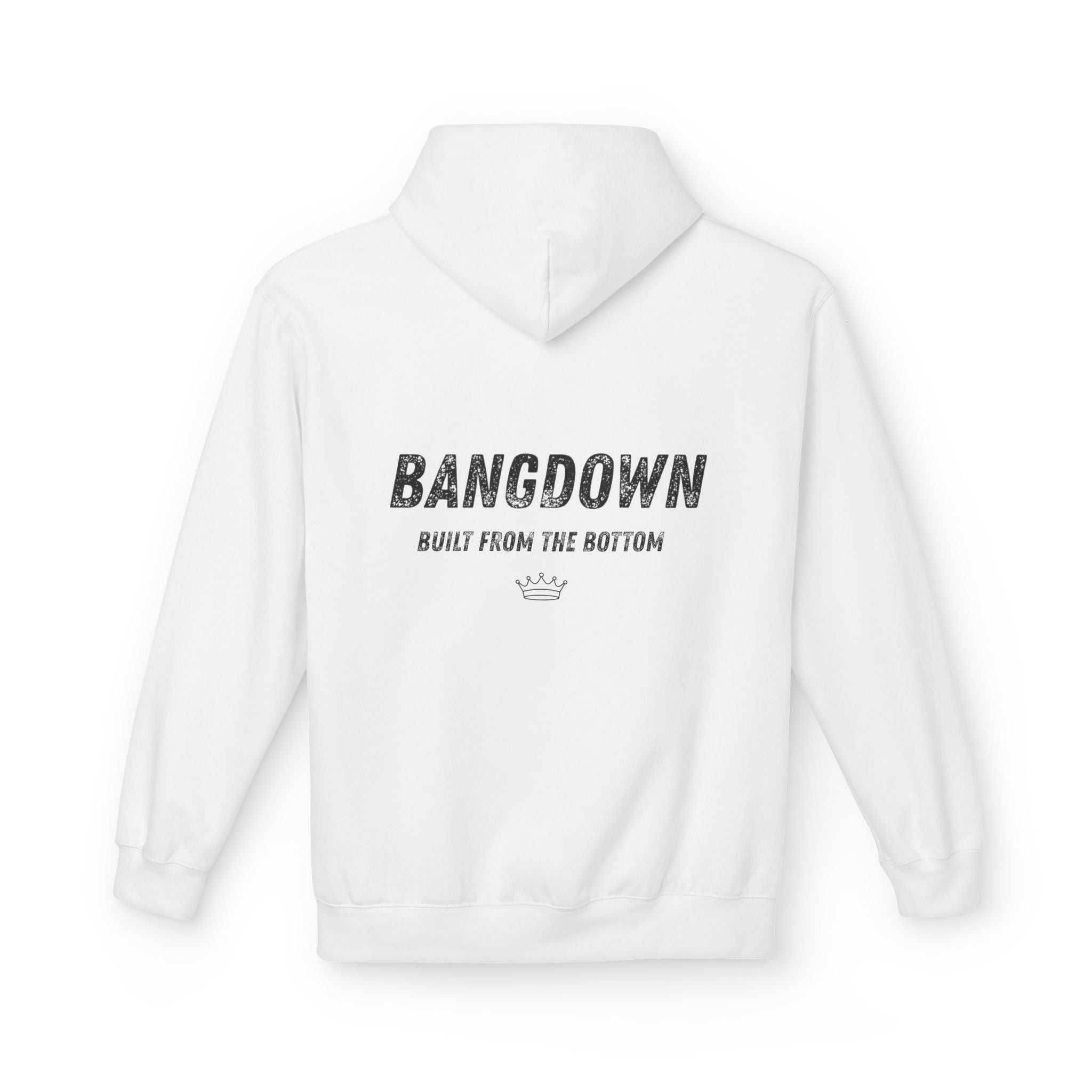 Bangdown Unisex Fleece Hoodie - Built From The Bottom | Softstyle Streetwear